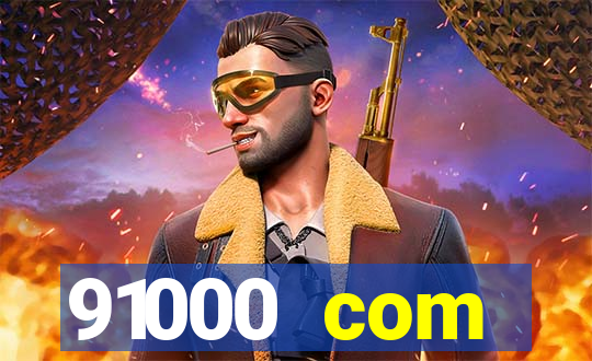 91000 com plataforma de jogos